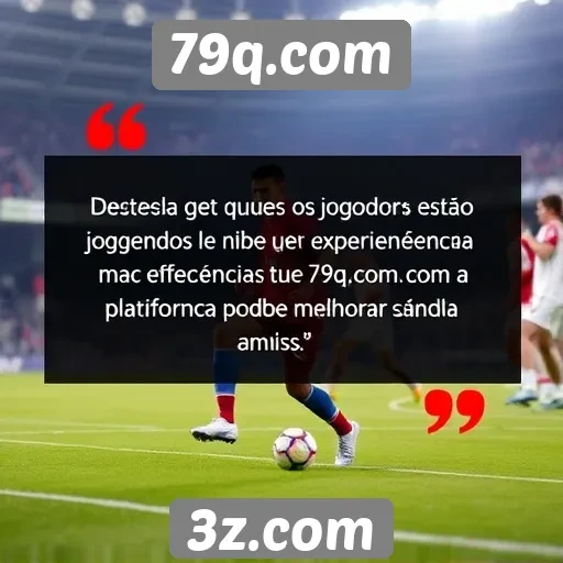 Feedback dos jogadores sobre a experiência em 79q.com